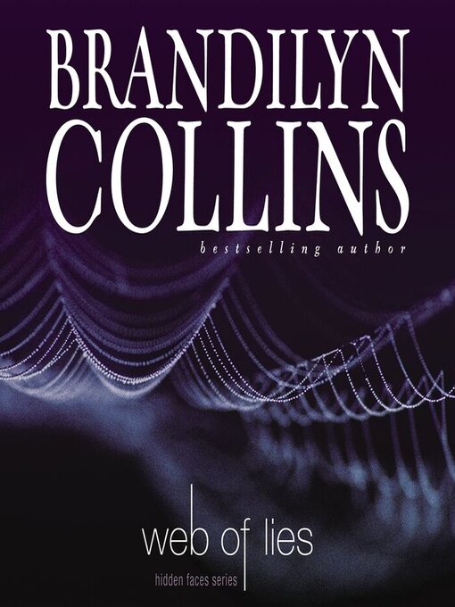Title details for Web of Lies by Brandilyn Collins - Available